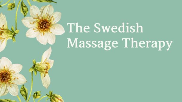 The Swedish Massage Therapy